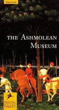 Cover art for The Ashmolean Museum Oxford (Prestel Museum Guides)