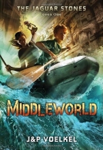 Cover art for Middleworld (The Jaguar Stones, Book One)