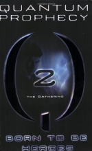Cover art for The Gathering: Book 2 (Quantum Prophecy)