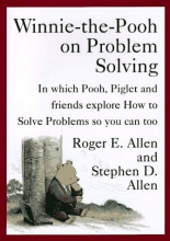 Cover art for Winnie-the-Pooh on Problem Solving: In Which Pooh, Piglet and friends explore How to Solve Problems so you can too