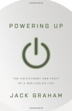 Cover art for Powering Up: The Fulfillment and Fruit of a God-fueled Life