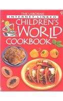 Cover art for Usborne Internet-Linked Children's World Cookbook