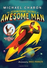 Cover art for The Astonishing Secret of Awesome Man