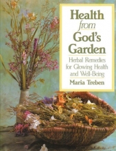 Cover art for Health from God's Garden: Herbal Remedies for Glowing Health and Well-Being