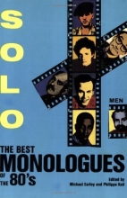 Cover art for Solo! The Best Monologues of the 80s  Men (Applause Acting Series)