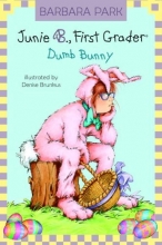 Cover art for Junie B., First Grader: Dumb Bunny (Junie B. Jones, No. 27)