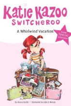 Cover art for A Whirlwind Vacation (Katie Kazoo, Switcheroo: Super Special)