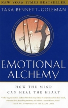 Cover art for Emotional Alchemy: How the Mind Can Heal the Heart