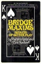 Cover art for Bridge Maxims: Secrets of Better Play