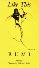 Cover art for Like This: Rumi ; Versions by Coleman Barks