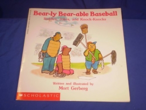 Cover art for Bear-Ly Bear-Able Baseball Riddles, Jokes, and Knock-Knocks/Featuring Riddle Bear