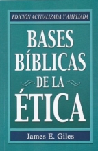 Cover art for Bases Biblicas de la Etica (Spanish Edition)