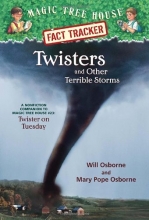 Cover art for Magic Tree House Fact Tracker #8: Twisters and Other Terrible Storms: A Nonfiction Companion to Magic Tree House #23: Twister on Tuesday