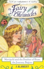 Cover art for Marigold and the Feather of Hope, The Journey Begins (The Fairy Chronicles)
