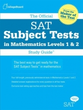 Cover art for The Official SAT Subject Tests in Mathematics Levels 1 & 2 Study Guide