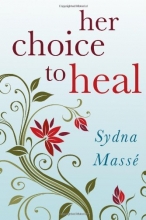 Cover art for Her Choice to Heal: Finding Spiritual and Emotional Peace After Abortion