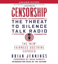 Cover art for Censorship: The Threat to Silence Talk Radio