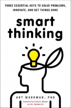 Cover art for Smart Thinking: Three Essential Keys to Solve Problems, Innovate, and Get Things Done