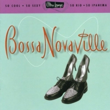 Cover art for Bossa Novaville: Ultra Lounge 14