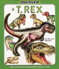 Cover art for Uncover a T-Rex: An Uncover It Book