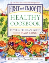 Cover art for Fix-It And Enjoy-It! Healthy Cookbook: 400 Great Stove-top and Oven Recipes