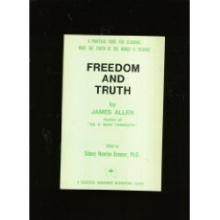Cover art for Freedom and Truth: A Prctical Guide for Acquiring What the Youth of the World is Seeking