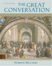 Cover art for The Great Conversation: A Historical Introduction to Philosophy