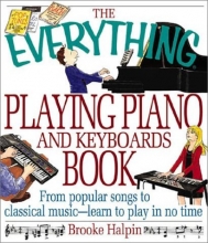 Cover art for The Everything Playing Piano and Keyboards Book (Everything (Music))