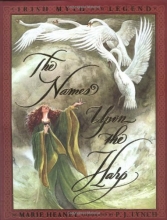 Cover art for The Names Upon The Harp: Irish Myths And Legends