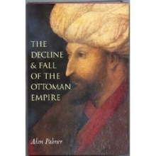 Cover art for The Decline & Fall of the Ottoman Empire