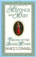 Cover art for Meetings with Mary: Visions of the Blessed Mother