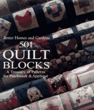 Cover art for Better Homes and Gardens 501 Quilt Blocks: A Treasury of Patterns for Patchwork & Applique
