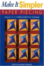 Cover art for Make It Simpler Paper Piecing: Easy As 1-2-3 - A Pinless Fold and Sew Technique