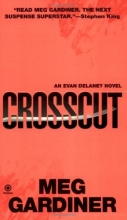 Cover art for Crosscut: An Evan Delaney Novel