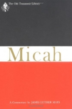 Cover art for Micah: A Commentary (Old Testament Library)