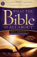 Cover art for What the Bible Is All About: Revised-NIV Edition Bible Handbook