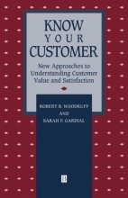 Cover art for Know Your Customer: New Approaches to Understanding Customer Value and Satisfaction (Total Quality Management)