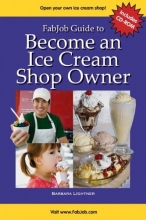 Cover art for Fabjob Guide to Become an Ice Cream Shop Owner (FabJob Guides)