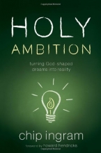 Cover art for Holy Ambition: Turning God-Shaped Dreams Into Reality