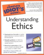 Cover art for The Complete Idiot's Guide to Understanding Ethics