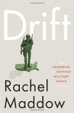 Cover art for Drift: The Unmooring of American Military Power