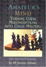 Cover art for The Amateur's Mind: Turning Chess Misconceptions into Chess Mastery