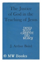 Cover art for The Justice of God in the Teaching of Jesus
