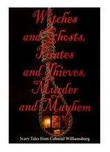 Cover art for Witches and Ghosts, Pirates and Thieves, Murder and Mayhem
