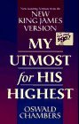 Cover art for My Utmost for His Highest: Featuring Scripture from the New King James Version
