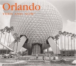 Cover art for Orlando Then and Now (Then & Now Thunder Bay)