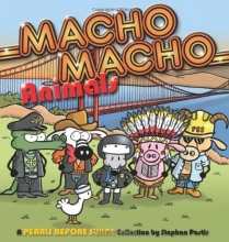 Cover art for Macho Macho Animals: A Pearls Before Swine Collection