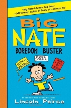 Cover art for Big Nate Boredom Buster: Super Scribbles, Cool Comix, and Lots of Laughs