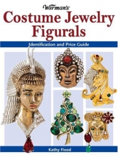 Cover art for Warman's Costume Jewelry Figurals: Identification and Price Guide
