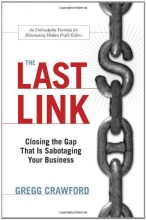 Cover art for The Last Link: Closing the Gap That Is Sabotaging Your Business